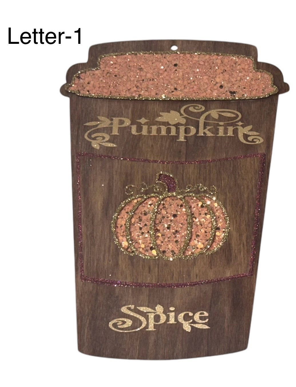 PUMPKIN COFFEE GLITTER SIGN