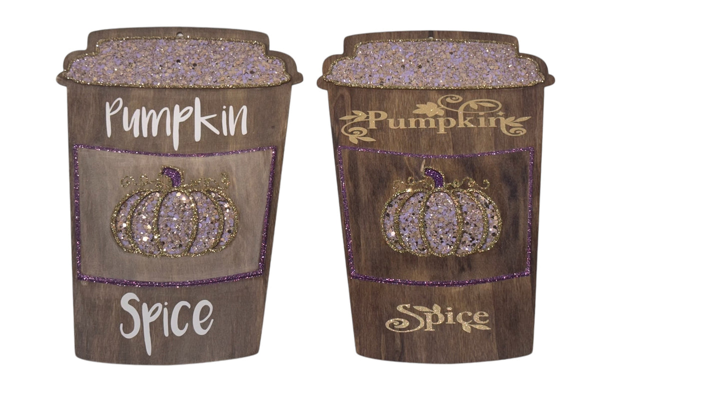 PUMPKIN COFFEE GLITTER SIGN