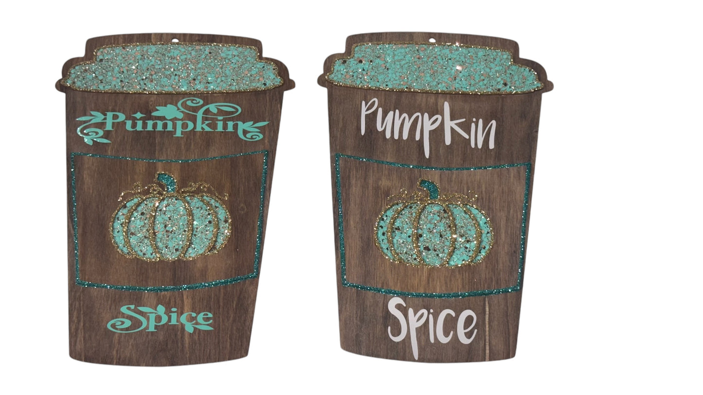 PUMPKIN COFFEE GLITTER SIGN